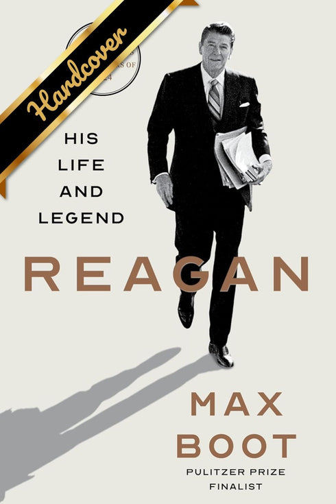 REAGAN: HIS LIFE AND LEGEND - BOOT. MAX