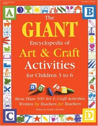 THE GIANT ENCYCLOPEDIA OF ARTS & CRAFT ACTIVITIES: OVER 500 ART AND CRAFT ACTIVI