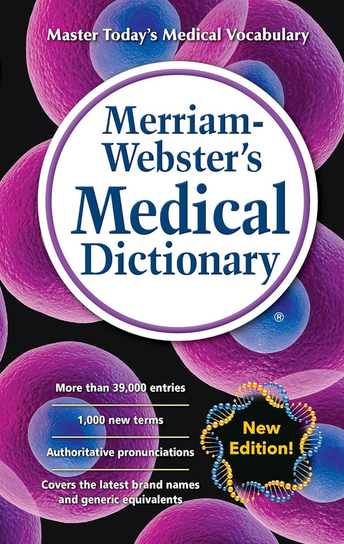 MERRIAM-WEBSTER'S MEDICAL DICTIONARY