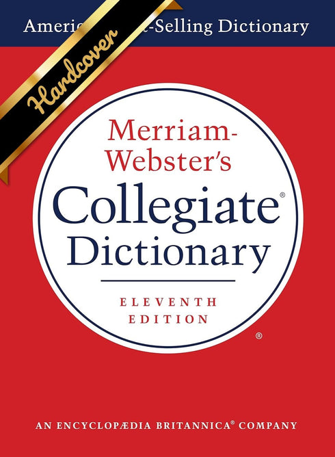 MERRIAM-WEBSTERS COLLEGIATE DICTIONARY