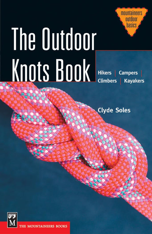 THE OUTDOOR KNOTS BOOK (ILLUSTRATED) - SOLES. CLYDE