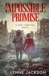AN IMPOSSIBLE PROMISE - JACKSON. T LYNNE