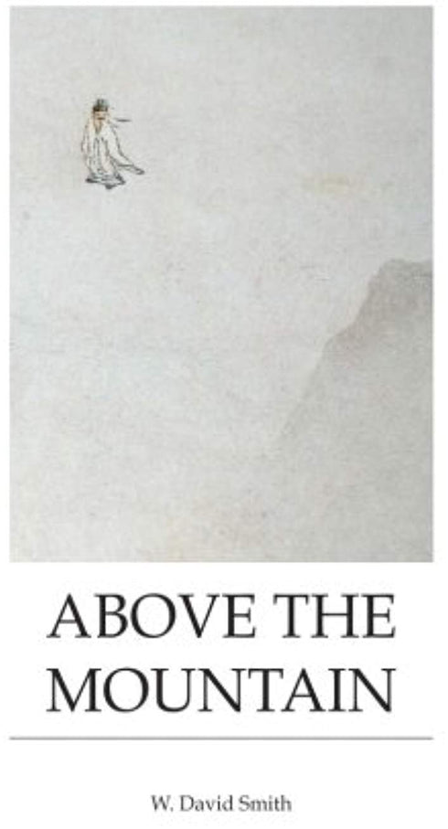 ABOVE THE MOUNTAIN SMITH. DAVID