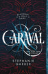 CARAVAL (CARAVAL #1) - GARBER. STEPHANIE