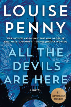 ALL THE DEVILS ARE HERE - PENNY. LOUISE
