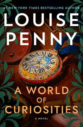 A WORLD OF CURIOSITIES - PENNY. LOUISE