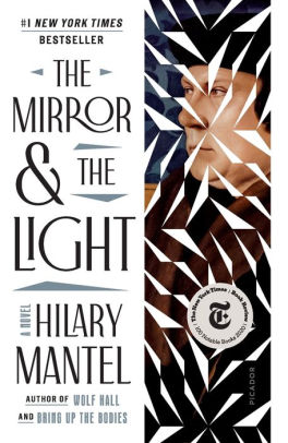THE MIRROR & THE LIGHT - MANTEL. HILARY