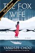 THE FOX WIFE - CHOO. YANGSZE