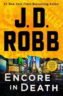 ENCORE IN DEATH: AN EVE DALLAS NOVEL - ROBB. J D