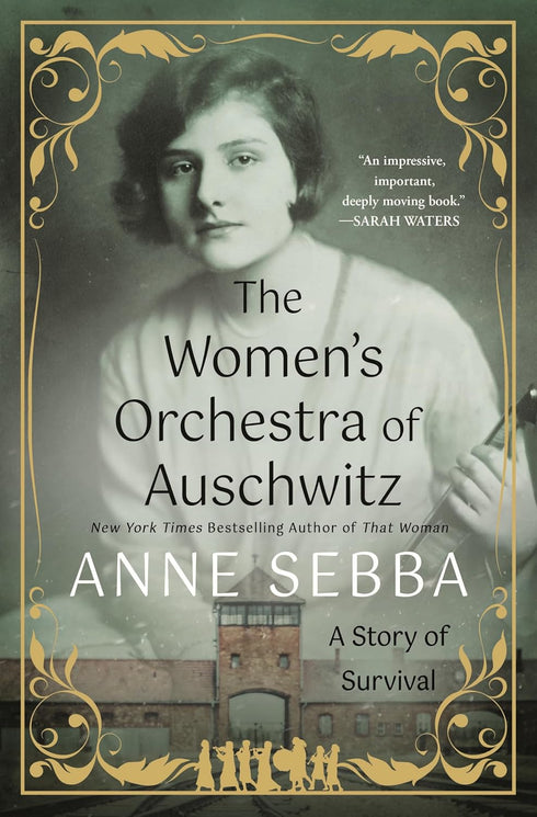 THE WOMEN'S ORCHESTRA OF AUSCHWITZ: A STORY OF SURVIVAL - SEBBA.