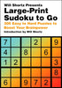 WILL SHORTZ PRESENTS LARGE -PRINT SUDOKU TO GO: 300 EASY TO HARD PUZZLES