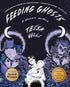 FEEDING GHOSTS: A GRAPHIC MEMOIR