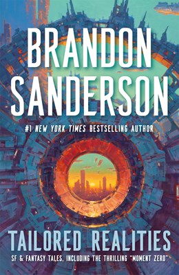 Tailored Realities by Sanderson. Brandon