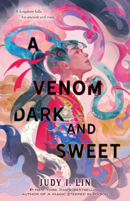A VENOM DARK AND SWEET - LIN, JUDY I