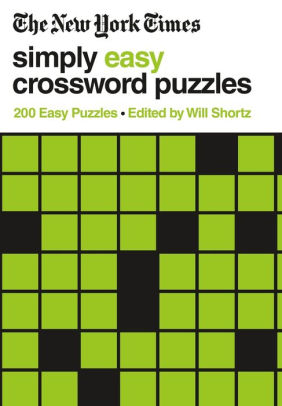 THE NEW YORK TIMES SIMPLY EASY CROSSWORD PUZZLES: 200 EASY PUZZLES - NEW YORK TI