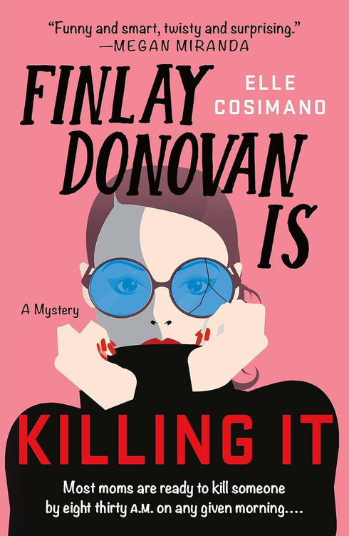 FINLAY DONOVAN IS KILLING IT - COSIMANO. ELLE