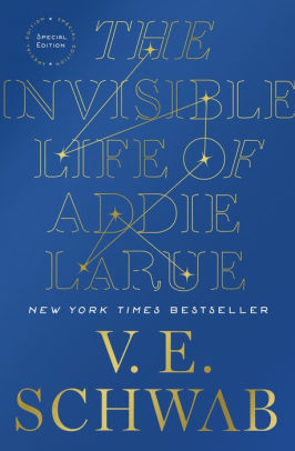 THE INVISIBLE LIFE OF ADDIE LARUE, SPECIAL EDITION - SCHWAB. V. E.