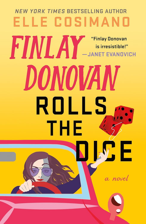 FINLAY DONOVAN ROLLS THE DICE (FINLAY DONOVAN #4) - COSIMANO. ELLE