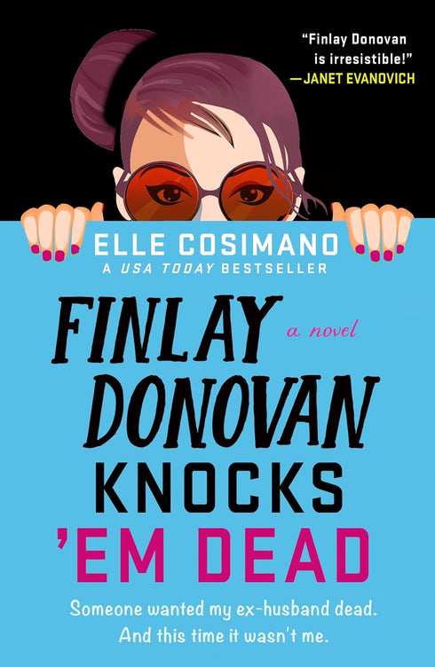 FINLAY DONOVAN KNOCKS 'EM DEAD (FINLAY DONOVAN #2) - COSIMANO. ELLE