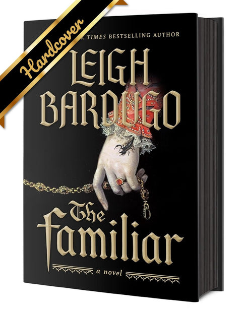 THE FAMILIAR - BARDUGO. LEIGH