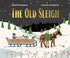 THE OLD SLEIGH - PUMPHREY. JARRETT & JEROME