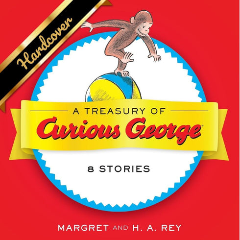 A TREASURY OF CURIOUS GEORGE - REY. H. A.