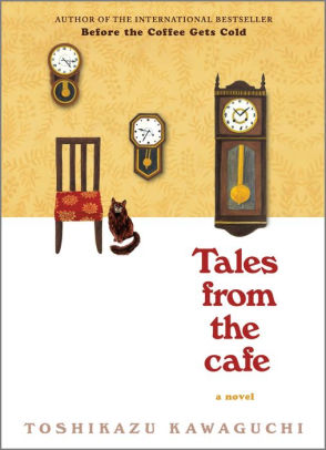 Tales From The Cafe (Original) by Kawaguchi. Toshikazu