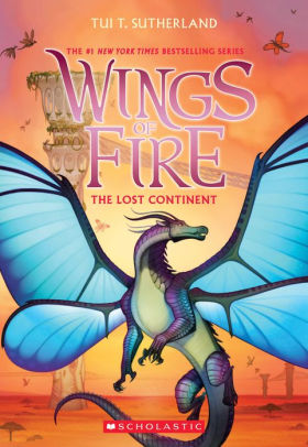 THE LOST CONTINENT (WINGS OF FIRE, BOOK 11), VOLUME 11 - SUTHERLAND. TUI T