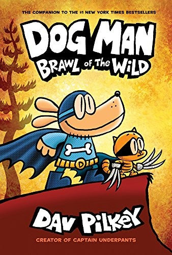 DOG MAN: BRAWL OF THE WILD - PILKEY. DAV CHILDRENS BOOKS