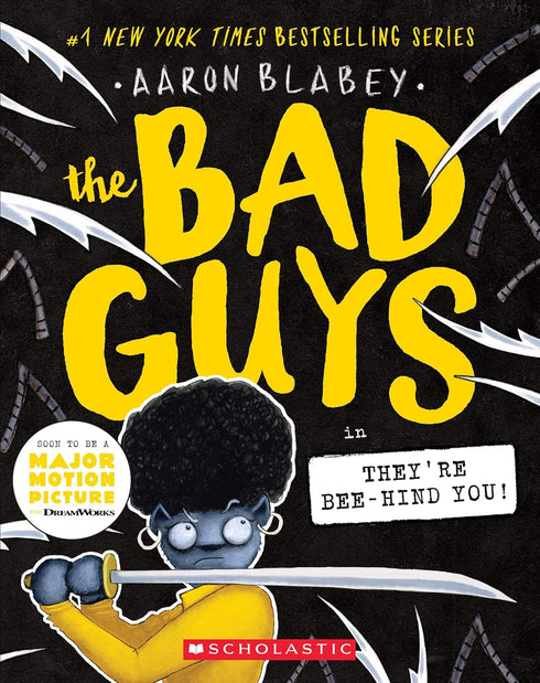 THE BAD GUYS IN THEY'RE BEE-HIND YOU! (THE BAD GUYS #14) - BLABEY. AARON