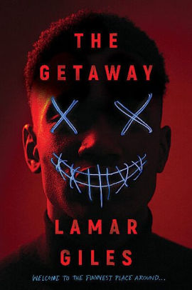 THE GETAWAY - GILES, LAMAR