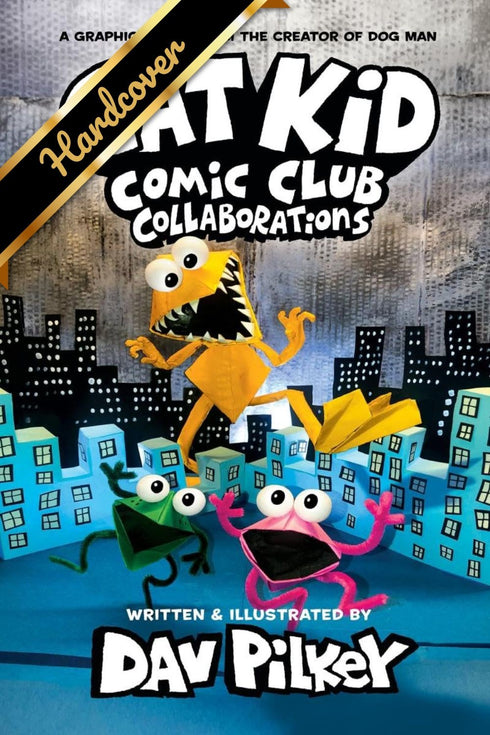 CAT KID COMIC CLUB: COLLABORATIONS: A GRAPHIC NOVEL (CAT KID COMIC CLUB #4): FRO