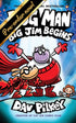 DOG MAN: BIG JIM BEGINS (DOG MAN #13) - PILKEY. DAV