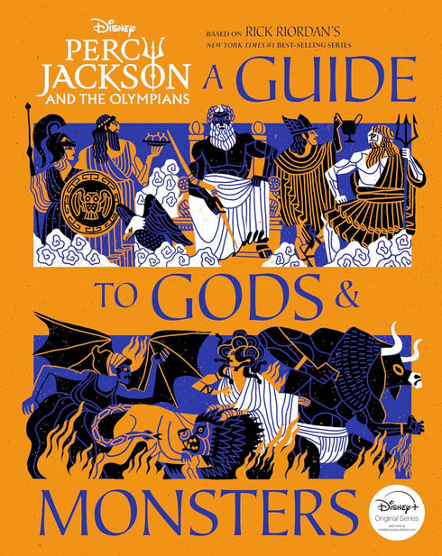 PERCY JACKSON AND THE OLYMPIANS: A GUIDE TO GODS & MONSTERS -