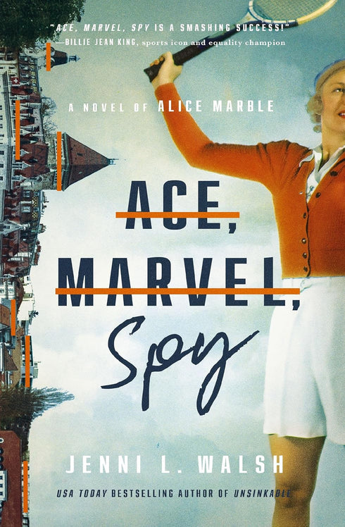 ACE, MARVEL, SPY: A NOVEL OF ALICE MARBLE - WALSH. JENNI L