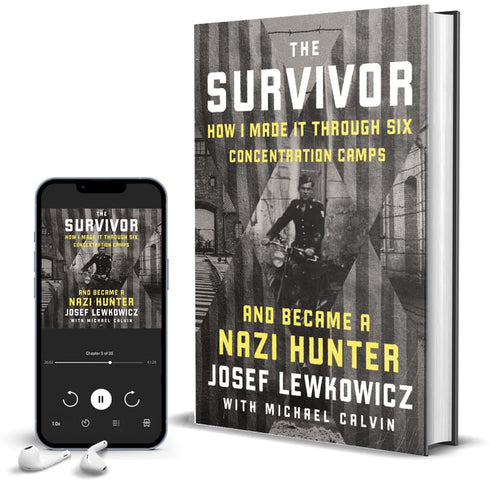 THE SURVIVOR: HOW I MADE IT THROUGH AND BECAME - LEWKOWICZ. JOSEF