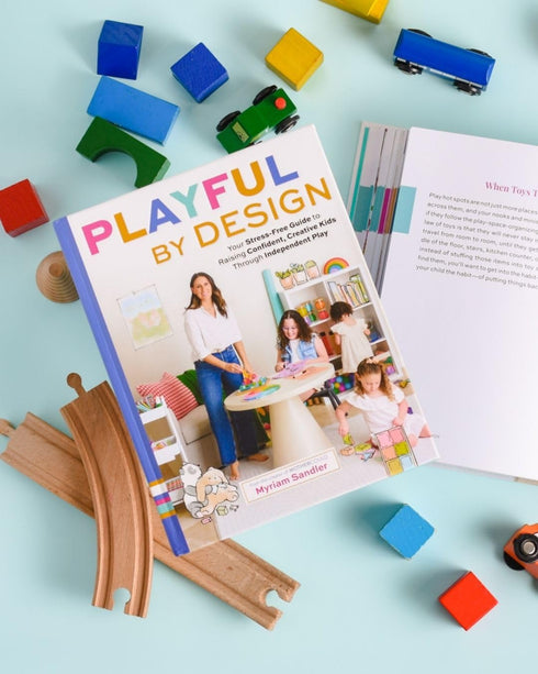 PLAYFUL BY DESIGN: YOUR STRESS-FREE GUIDE TO RAISING... - SANDLER. MYRIAM