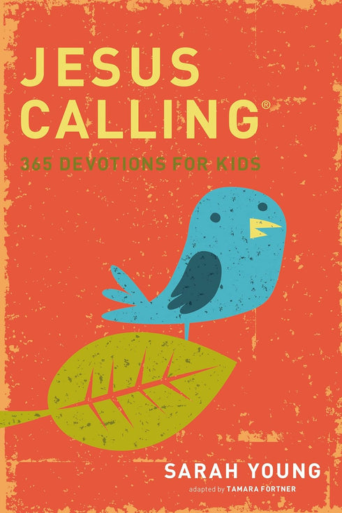 JESUS CALLING: 365 DEVOTIONS FOR KIDS - YOUNG, SARAH