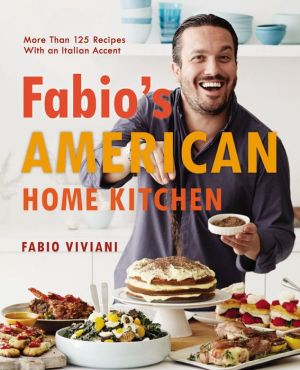 FABIO'S AMERICAN HOME KITCHEN - VIVIANI. FABIO