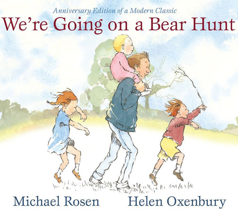 WERE GOING ON A BEAR HUNT - ROSEN. MICHAEL