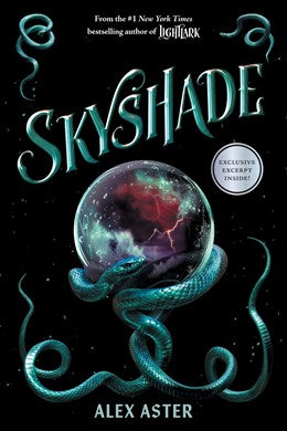 SKYSHADE (THE LIGHTLARK SAGA BOOK 3) - ASTER. ALEX