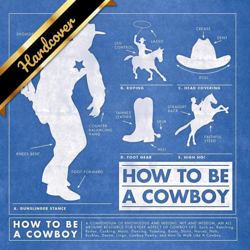 How To Be A Cowboy by Arndt. Jim