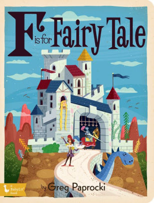 F IS FOR FAIRY TALE - PAPROCKI. GREG