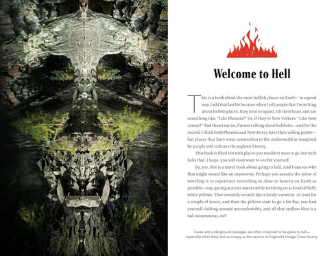 GO TO HELL: A TRAVELER'S GUIDE TO EARTH'S MOST OTHERWORLDLY DESTINATIONS