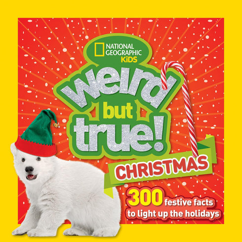 WEIRD BUT TRUE CHRISTMAS - NAT GEO KIDS
