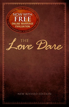 THE LOVE DARE: NEW REVISED EDITION (REVISED) - KENDRICK. ALEX ; KENDRICK. STEPHE