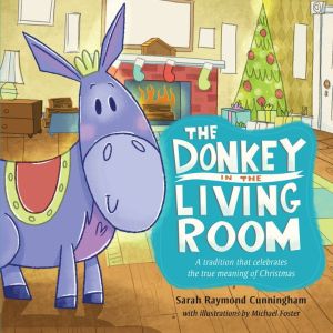 DONKEY IN LIVING ROOM: - CUNNINGHAM. SARAH