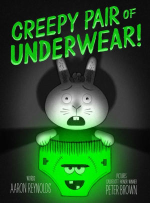 CREEPY PAIR OF UNDERWEAR! - REYNOLDS. AARON ; BROWN. PETER