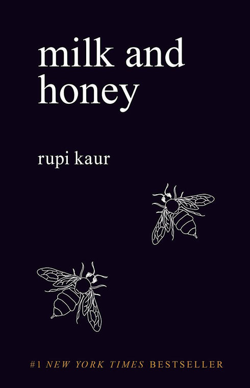 MILK AND HONEY - KAUR. RUPI