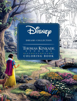 DISNEY DREAMS COLLECTION THOMAS KINKADE STUDIOS COLORING BOOK - KINKADE. THOMAS